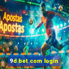 9d bet com login